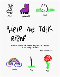 "How to Teach a Child to Say the "R" Sound in 15 Easy Lessons"
